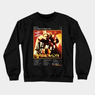 Raekwon - Only Built 4 Cuban Linx... Tracklist Album Crewneck Sweatshirt